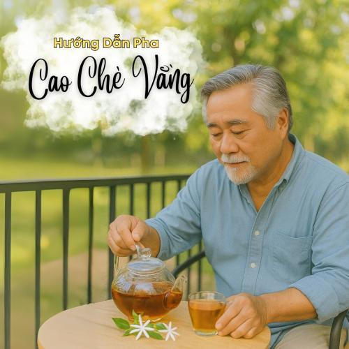 Bí Quyết Pha Cao Chè Vằng Gold Herbal Chuẩn Vị